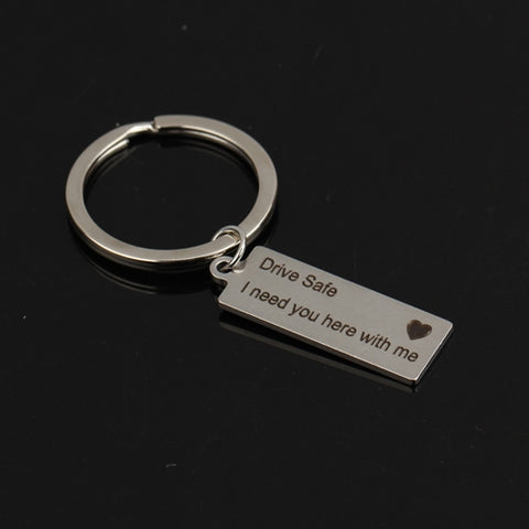 Fashion Keyring Gifts Engraved Drive Safe I Need You Here With Me Keychain Couples Boyfriend Girlfriend Jewelry Key Chain, Fashion Keyring