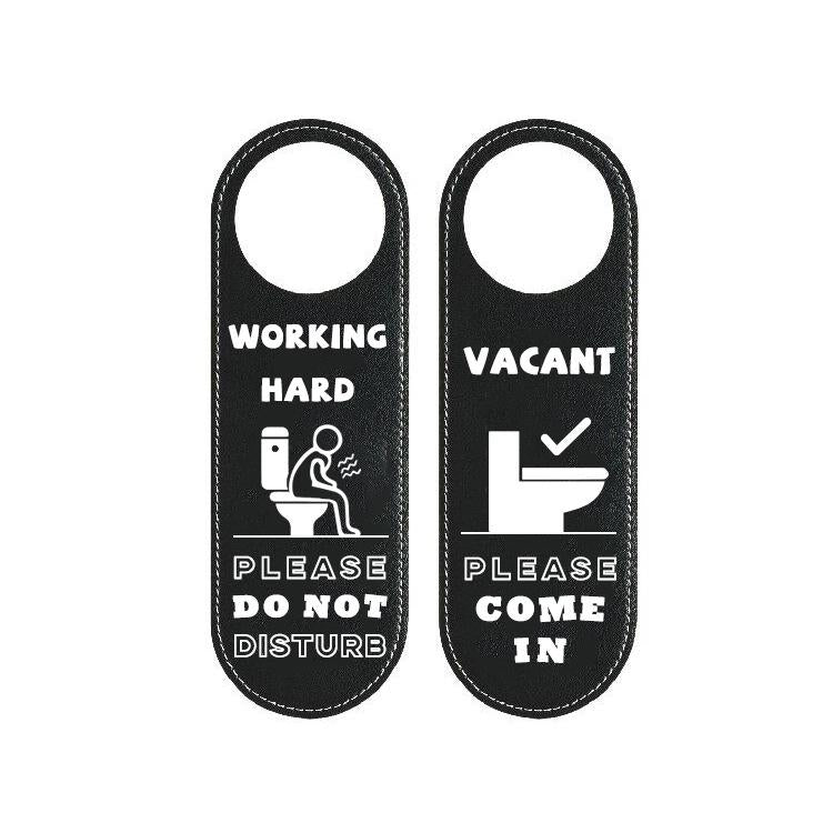 Double-Sided Toilet Door Sign Working Hard Do Not Disturb / Vacant Please Come In Hanger, Toilet Door Sign