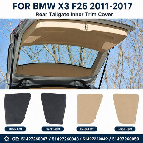 For BMW X3 F25 Left-hand Drive Tailgate Cover 51497260047 / 51497260048 / 51497260049 / 51497260050